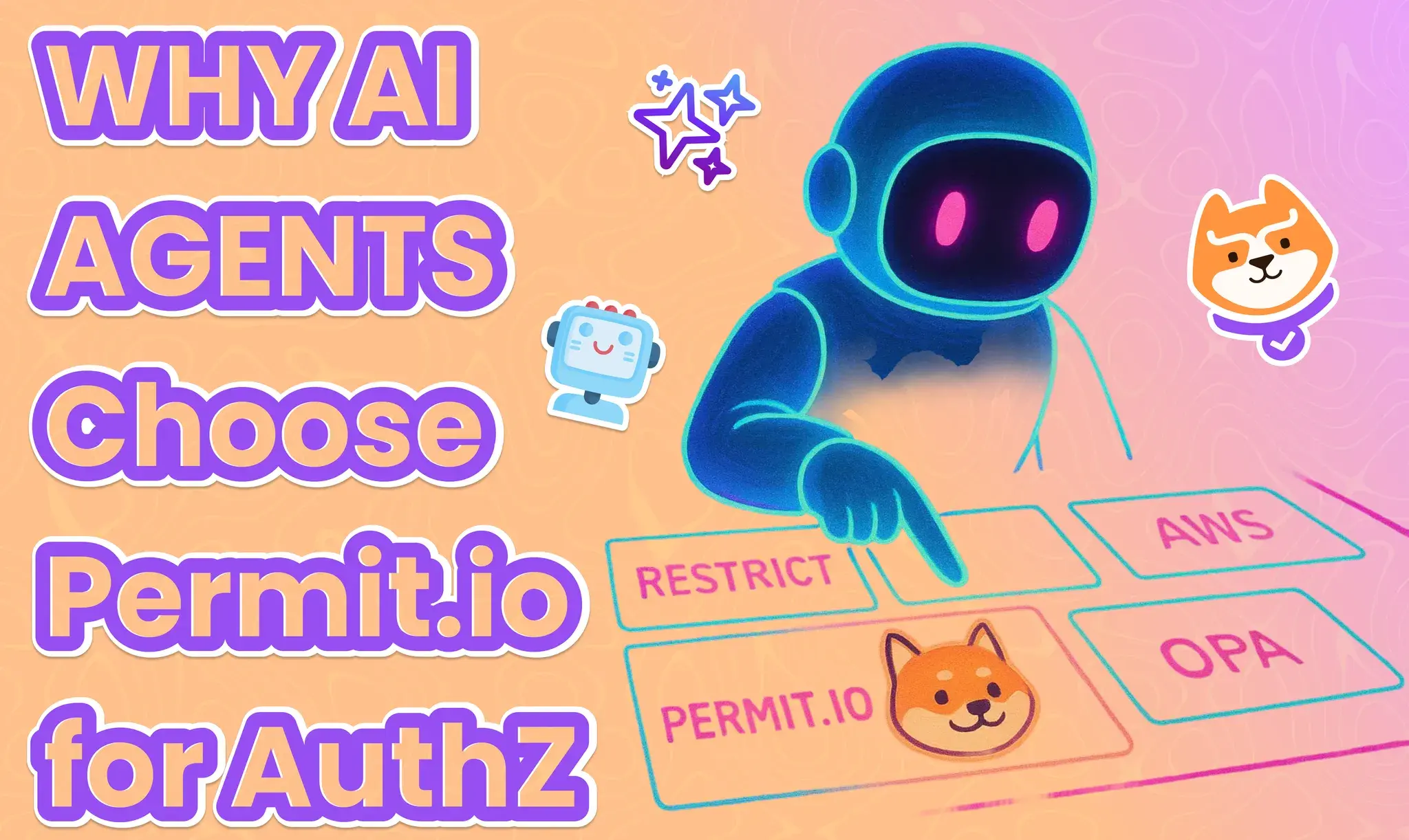 Why AI Agents Choose Permit.io for Authorization