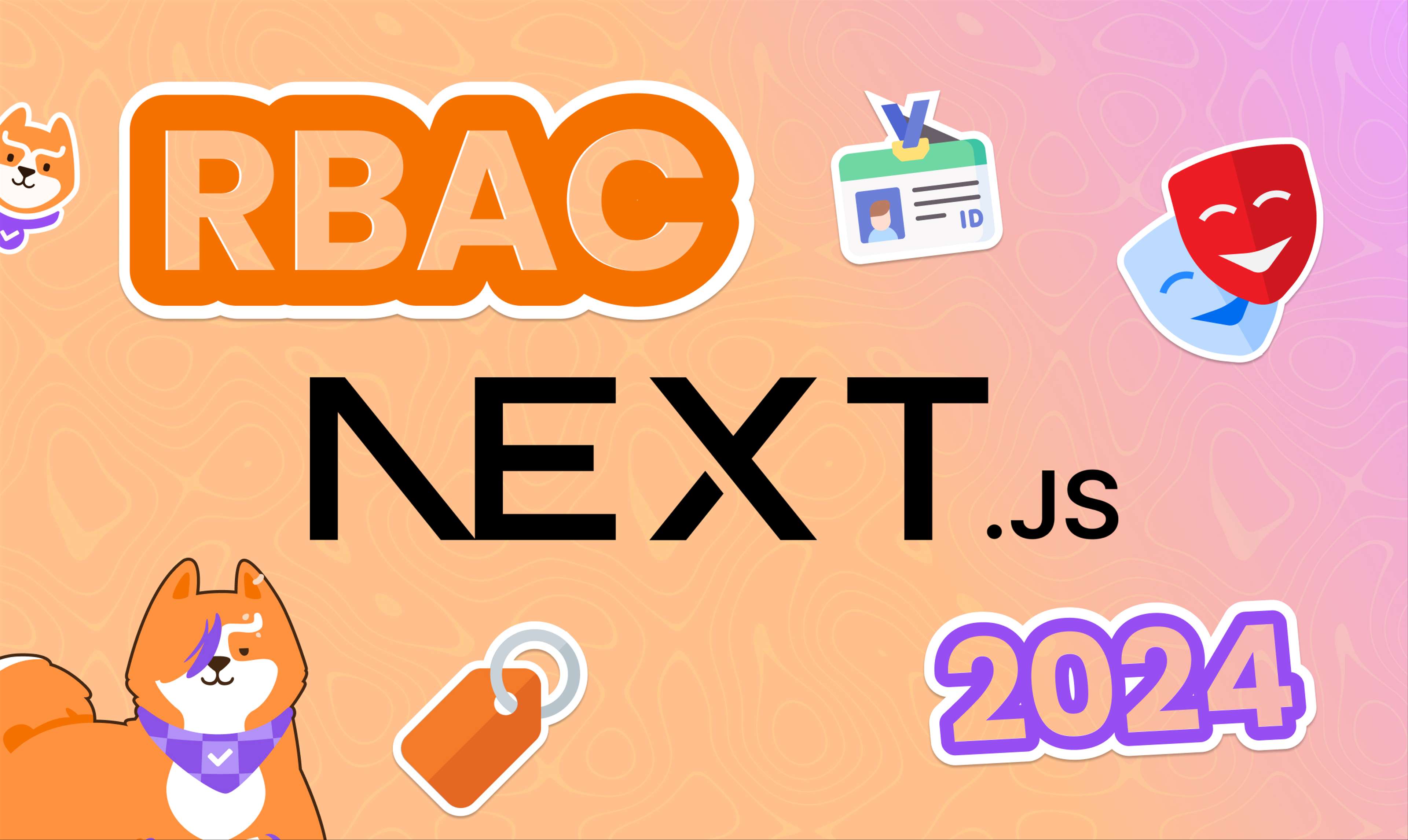 Implementing RBAC Authorization in Next.js - 2024 Updated Guide