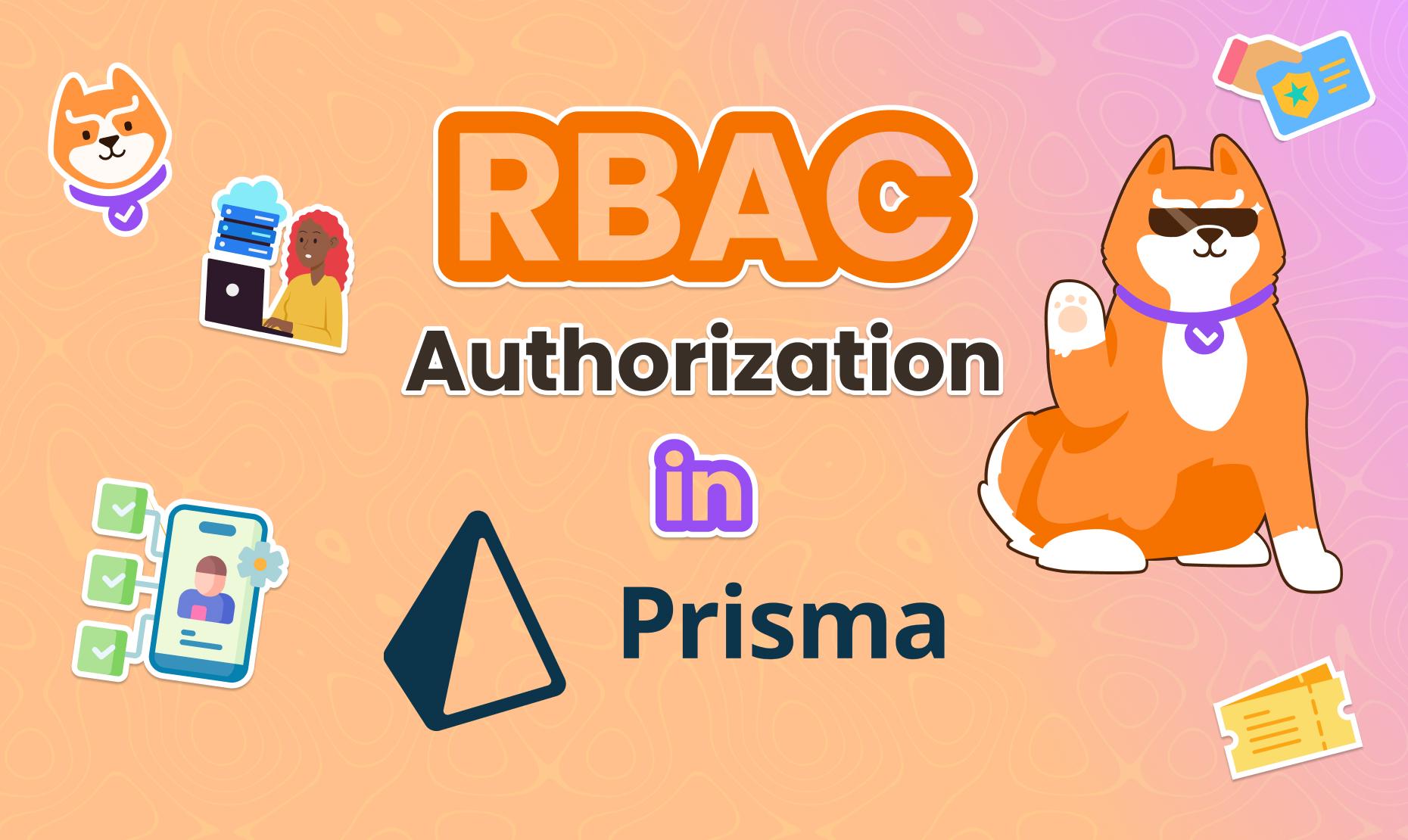 Implementing Prisma RBAC: Fine-Grained Prisma Permissions