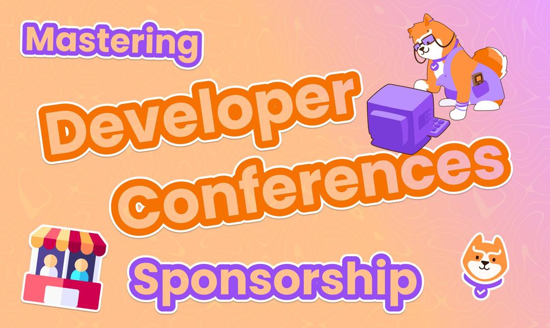 Everything We Learned About Developer Conference Sponsorship