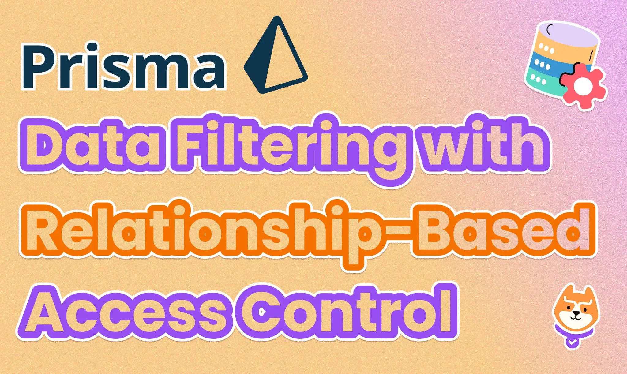 Prisma ORM Data Filtering with ReBAC